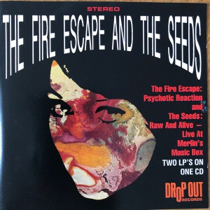 FIRE ESCAPE and THE SEEDS Psychotic Reaction / Raw And Alive - Live At Merlin's Music Box (Drop Out Records – DO CD 1990) UK CD (2LP's on 1 CD) Garage Rock